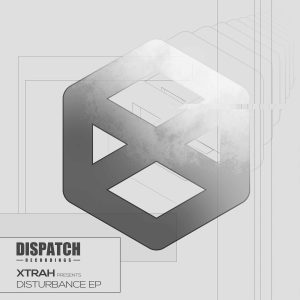 DISXTEP001 - Xtrah – Disturbance EP