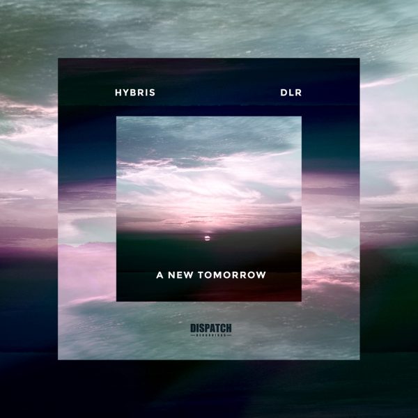 DIS108 - Hybris & DLR - A New Tomorrow EP